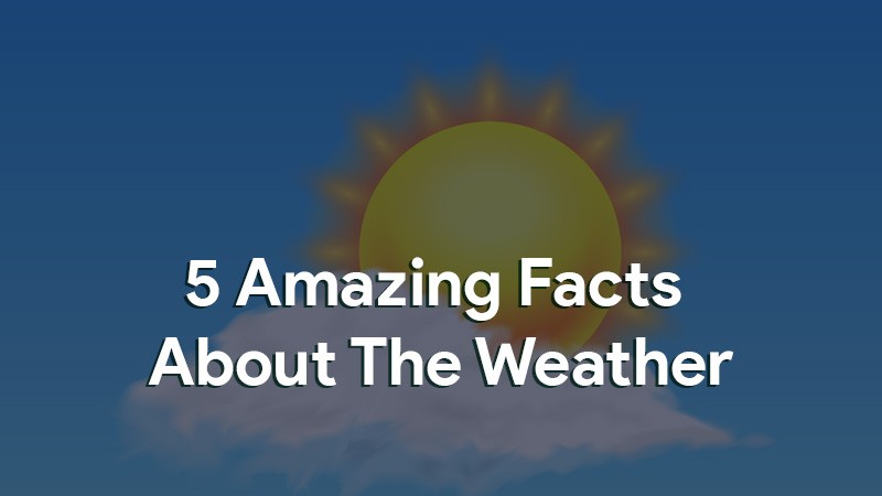 Weather Facts for Kids