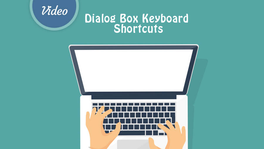 Dialog Box Keyboard Shortcuts